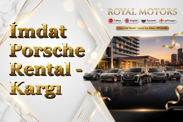 İmdat Porsche Rental - Kargı