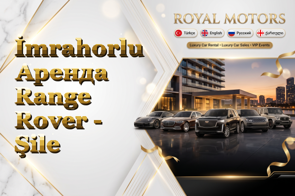 İmrahorlu Аренда Range Rover - Şile