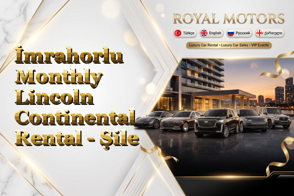 İmrahorlu Monthly Lincoln Continental Rental - Şile