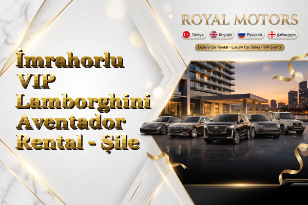 İmrahorlu VIP Lamborghini Aventador Rental - Şile