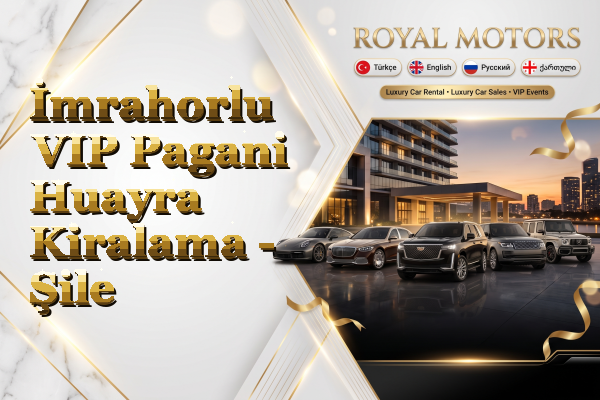 İmrahorlu VIP Pagani Huayra Kiralama - Şile