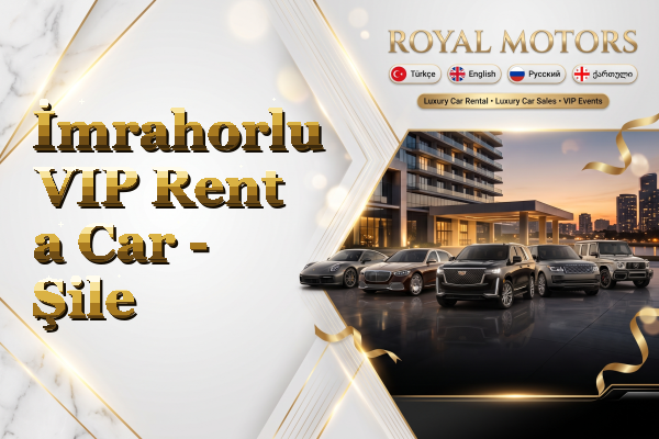 İmrahorlu VIP Rent a Car - Şile