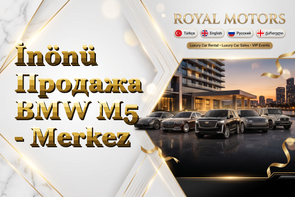 İnönü Продажа BMW M5 - Merkez