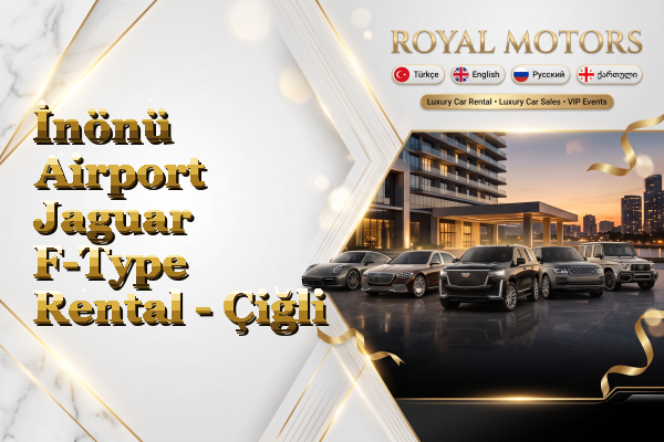 İnönü Airport Jaguar F-Type Rental - Çiğli