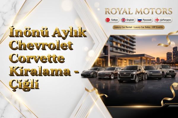 İnönü Aylık Chevrolet Corvette Kiralama - Çiğli