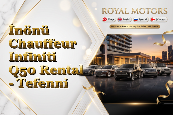 İnönü Chauffeur Infiniti Q50 Rental - Tefenni