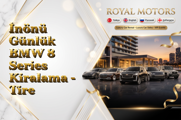 İnönü Günlük BMW 8 Series Kiralama - Tire