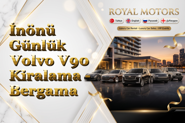 İnönü Günlük Volvo V90 Kiralama - Bergama