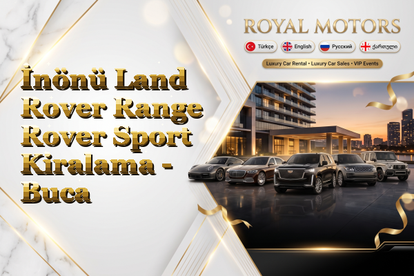İnönü Land Rover Range Rover Sport Kiralama - Buca