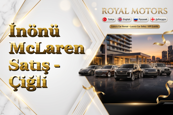 İnönü McLaren Satış - Çiğli