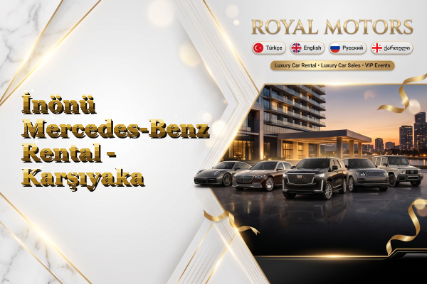 İnönü Mercedes-Benz Rental - Karşıyaka