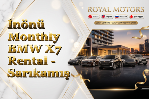 İnönü Monthly BMW X7 Rental - Sarıkamış