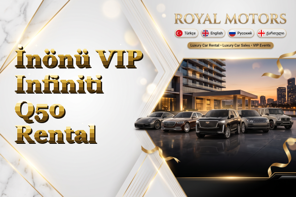 İnönü VIP Infiniti Q50 Rental