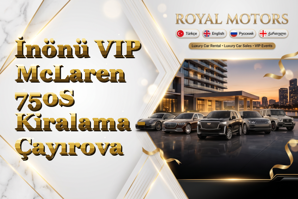 İnönü VIP McLaren 750S Kiralama - Çayırova