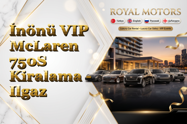İnönü VIP McLaren 750S Kiralama - Ilgaz
