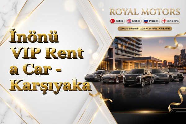 İnönü VIP Rent a Car - Karşıyaka