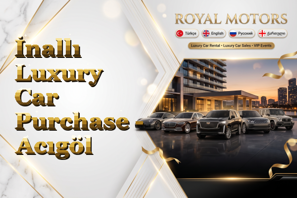 İnallı Luxury Car Purchase - Acıgöl