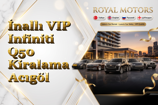 İnallı VIP Infiniti Q50 Kiralama - Acıgöl