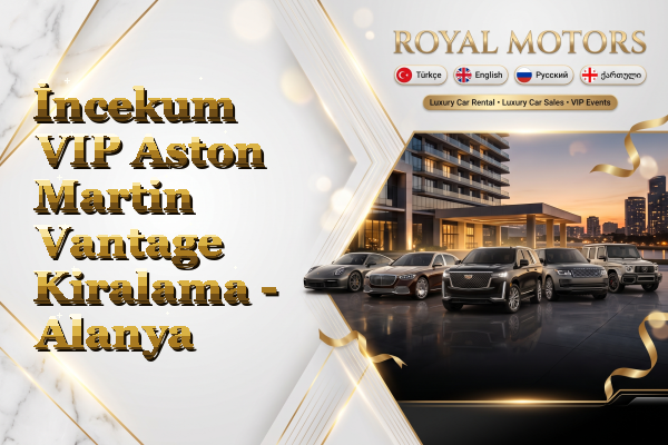 İncekum VIP Aston Martin Vantage Kiralama - Alanya