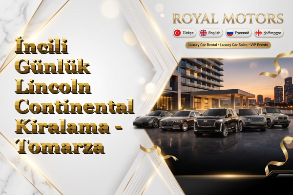 İncili Günlük Lincoln Continental Kiralama - Tomarza