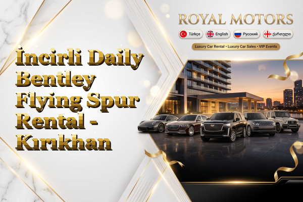 İncirli Daily Bentley Flying Spur Rental - Kırıkhan