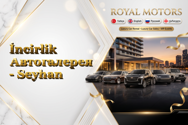 İncirlik Автогалерея - Seyhan