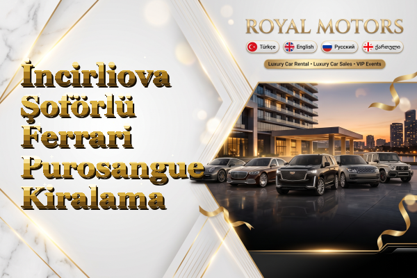 İncirliova Şoförlü Ferrari Purosangue Kiralama