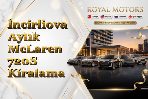 İncirliova Aylık McLaren 720S Kiralama