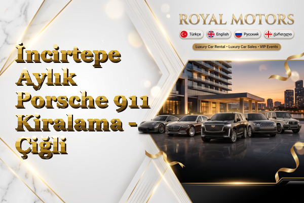 İncirtepe Aylık Porsche 911 Kiralama - Çiğli