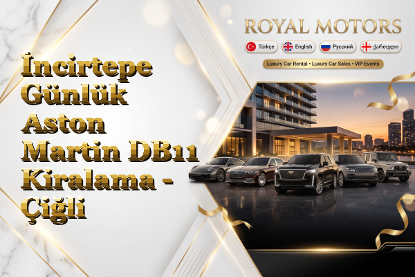 İncirtepe Günlük Aston Martin DB11 Kiralama - Çiğli