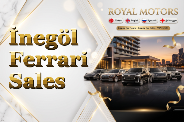 İnegöl Ferrari Sales