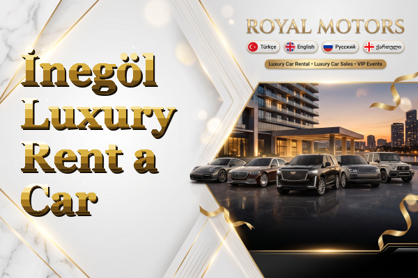 İnegöl Luxury Rent a Car