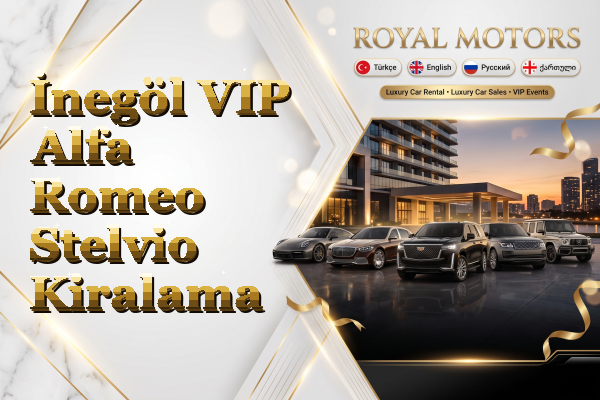 İnegöl VIP Alfa Romeo Stelvio Kiralama