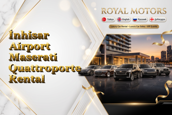 İnhisar Airport Maserati Quattroporte Rental