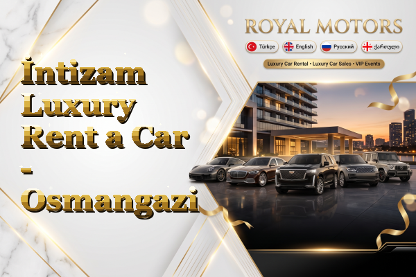 İntizam Luxury Rent a Car - Osmangazi