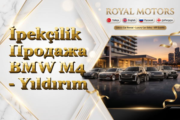 İpekçilik Продажа BMW M4 - Yıldırım