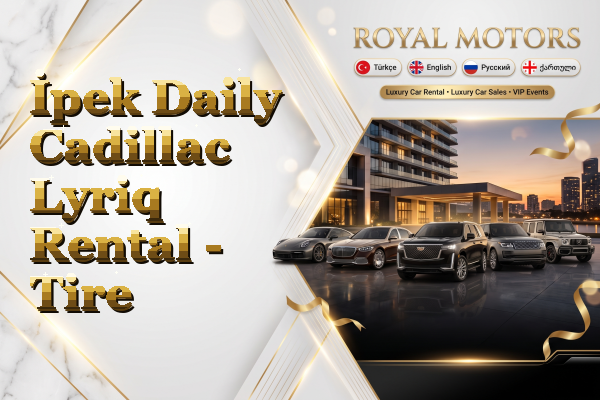 İpek Daily Cadillac Lyriq Rental - Tire