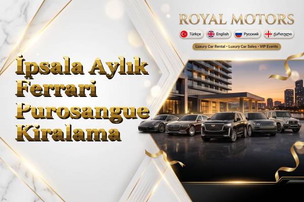 İpsala Aylık Ferrari Purosangue Kiralama