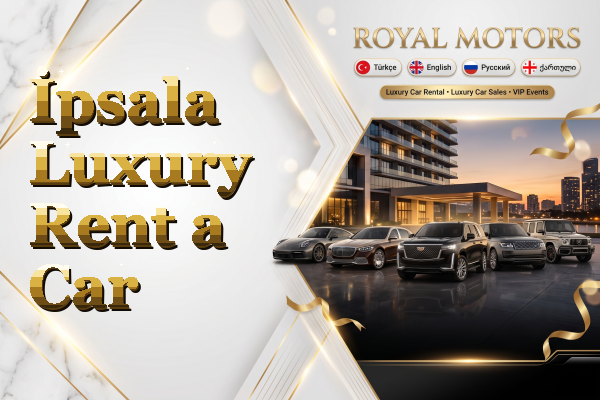 İpsala Luxury Rent a Car