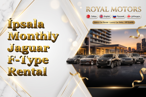 İpsala Monthly Jaguar F-Type Rental