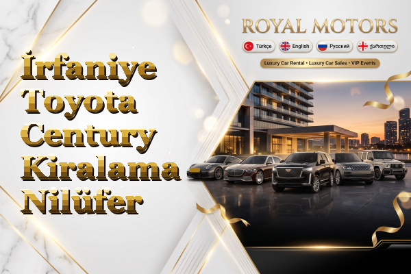 İrfaniye Toyota Century Kiralama - Nilüfer