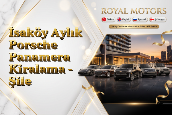 İsaköy Aylık Porsche Panamera Kiralama - Şile