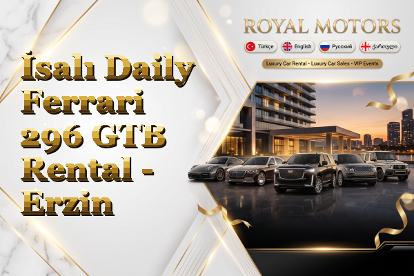 İsalı Daily Ferrari 296 GTB Rental - Erzin