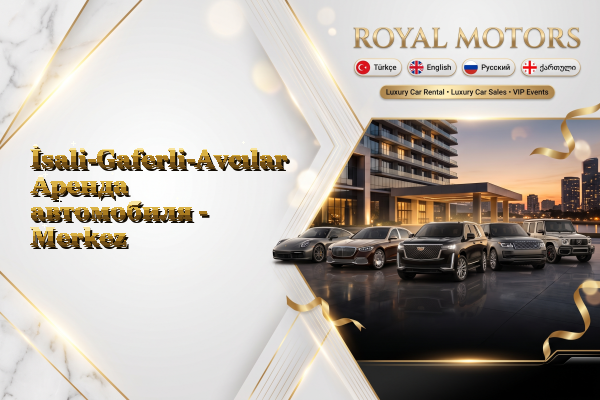 İsali-Gaferli-Avcılar Аренда автомобиля - Merkez