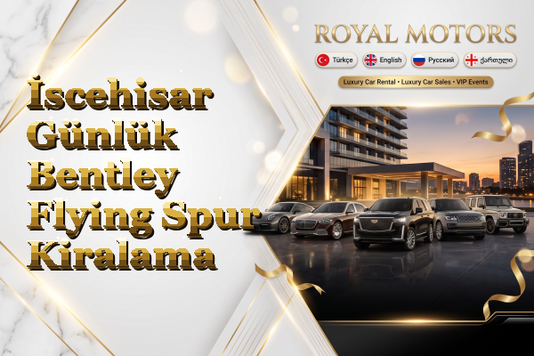 İscehisar Günlük Bentley Flying Spur Kiralama
