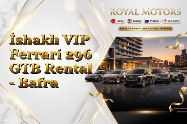 İshaklı VIP Ferrari 296 GTB Rental - Bafra