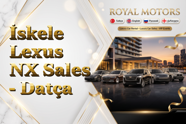 İskele Lexus NX Sales - Datça