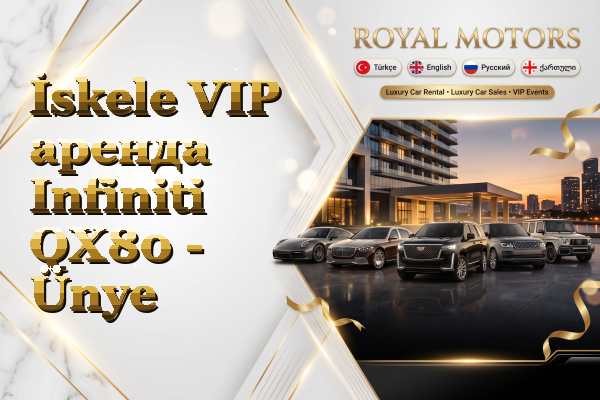 İskele VIP аренда Infiniti QX80 - Ünye