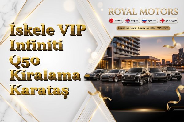 İskele VIP Infiniti Q50 Kiralama - Karataş