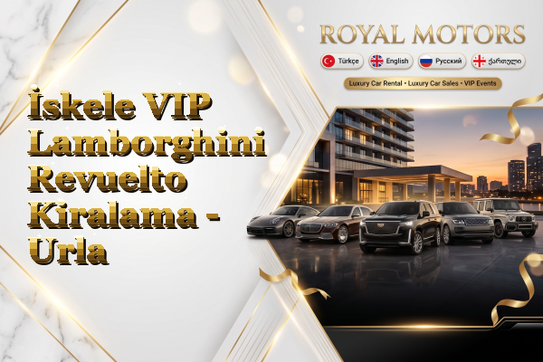 İskele VIP Lamborghini Revuelto Kiralama - Urla
